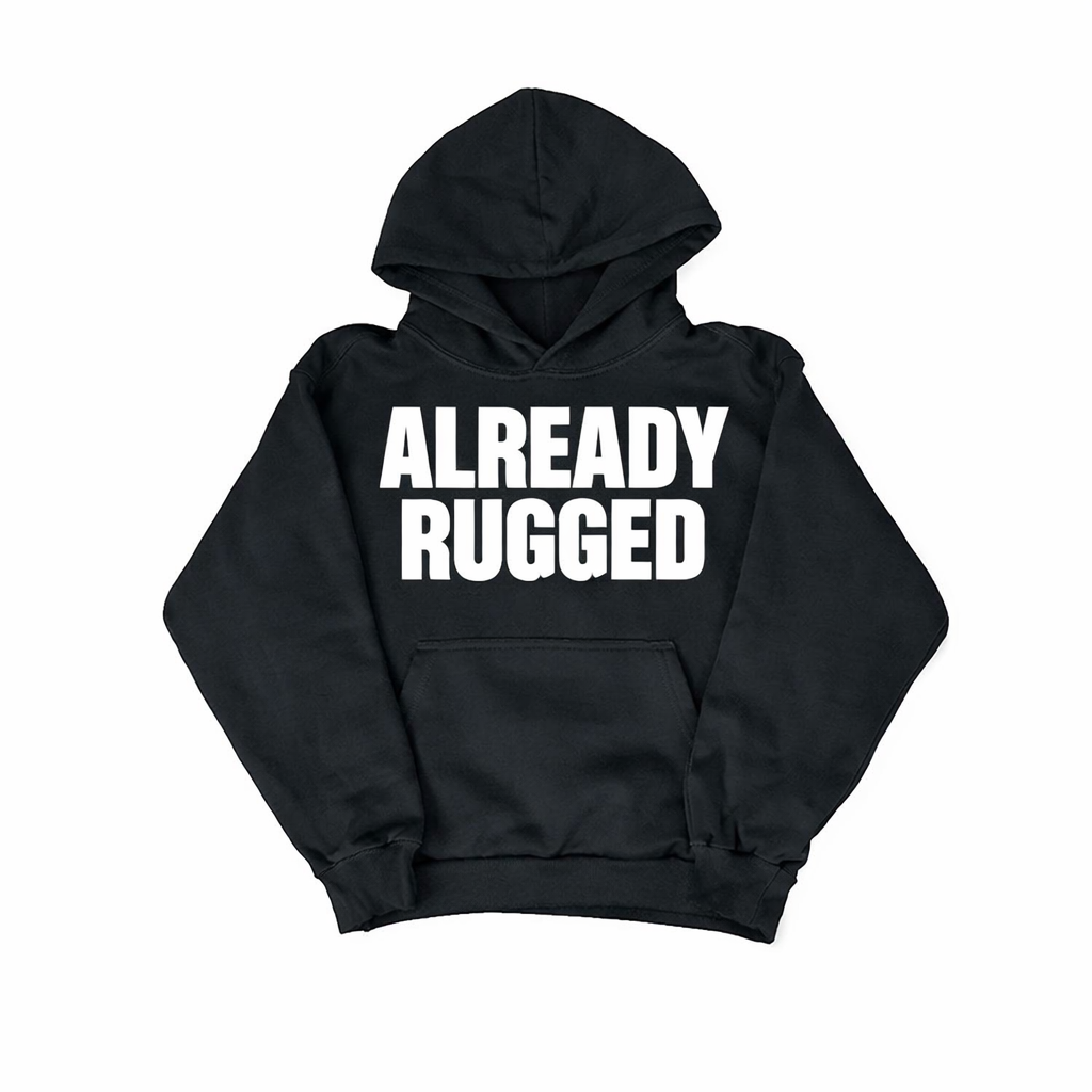 ALREADY RUGGED-boxy hoodie