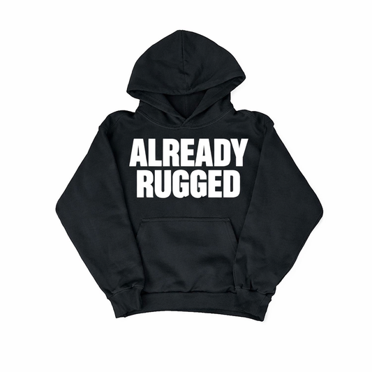ALREADY RUGGED-boxy hoodie
